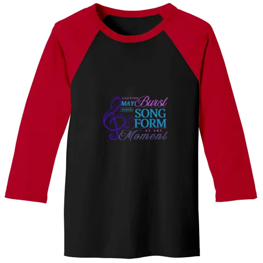 Discover Caution May Burst Into Song Form at Any Moment _ funny and sweet gift for a singer artist choir director music Baseball Tees