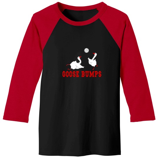Discover Geese Volleyball Goose Bump Volleyball Duck Volleyball Baseball Tees