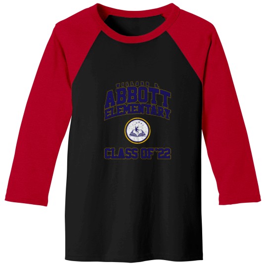 Discover Abbott Elementary Cl of 2022 Variant Baseball Tees