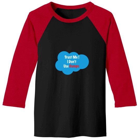 Discover Trust-Me-I-m-Sales-Administrator--Sales-Design Baseball Tees
