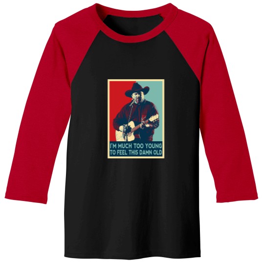 Discover Much Too Young To Feel This Damn Old Pop Baseball Tees