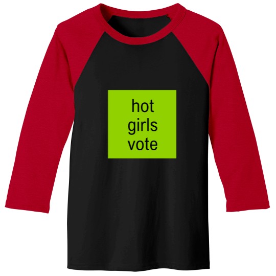 Discover Hot Girls Vote SAMURAI179 Baseball Tees