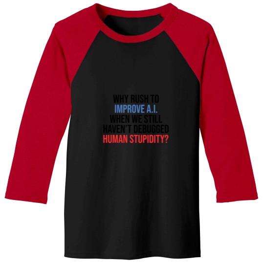 Discover Human Stupidity (1) SAMURAI179 Baseball Tees