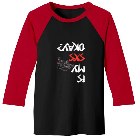 Discover Is-My-Sxs-Okay-Four-Wheeler-Quad-Off-Roading-Atv-Utv-T-Shirt Baseball Tees