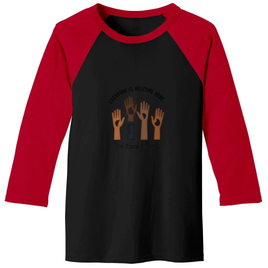 Discover Everyone Is Welcome Here No Exceptions - Unity & Diversity Baseball Tees