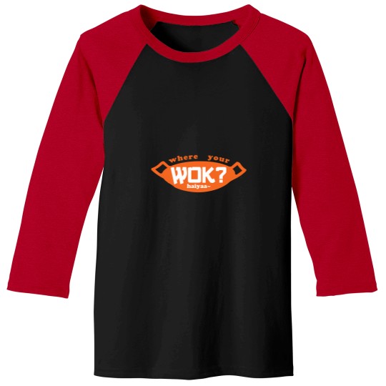 Discover Uncle Roger ask you Where Your Wok - Orange Baseball Tees