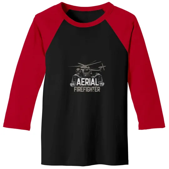 Discover Aerial Firefighter Gift Fireman Helicopter Pilot Baseball Tees