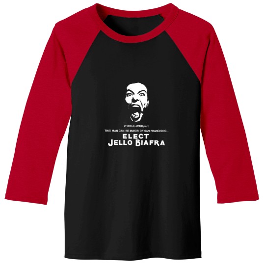 Discover elect jello biafra 1 Baseball Tees
