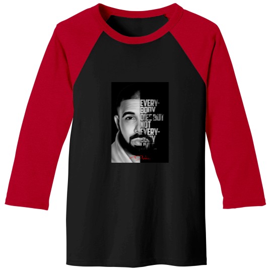 Discover Black-And-White-Drake-Quote-(12) T-Shirt Baseball Tees