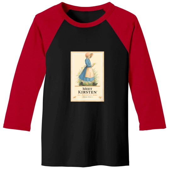 Discover American-Girl---Meet-Kirsten-Book-Cover-T-Shirt Baseball Tees