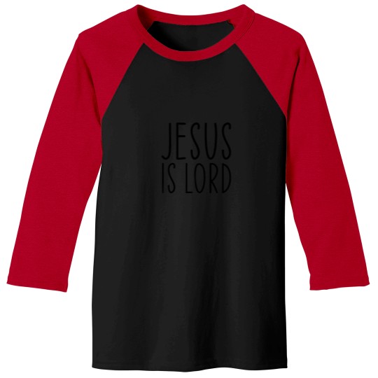 Discover Jesus Is Lord Christian Faith Trust In God Christ Baseball Tees