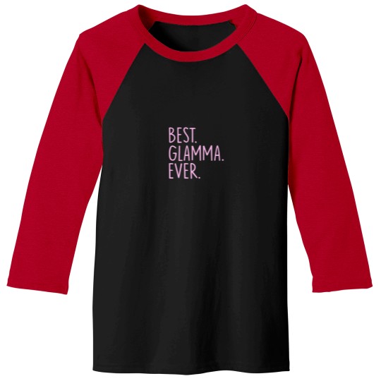 Discover Best Glamma Ever Baseball Tees