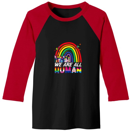 Discover We Are All Human Proud LGBT Rainbow Flag Inspirati Baseball Tees
