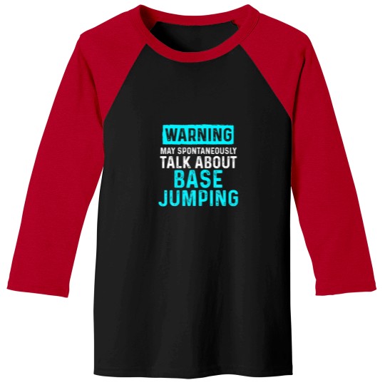 Discover Base Jumping Lover Base Jumper Baseball Tees