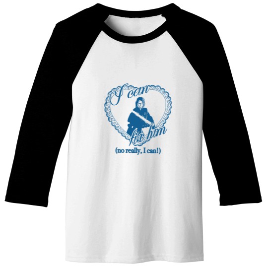 Discover I Can Fix Him (No Really I Can) Anakin Baseball Tees, Skywalker Baseball Tees