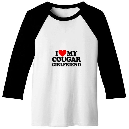 Discover I loves My Cougar Girlfriend Gear Baseball Tees