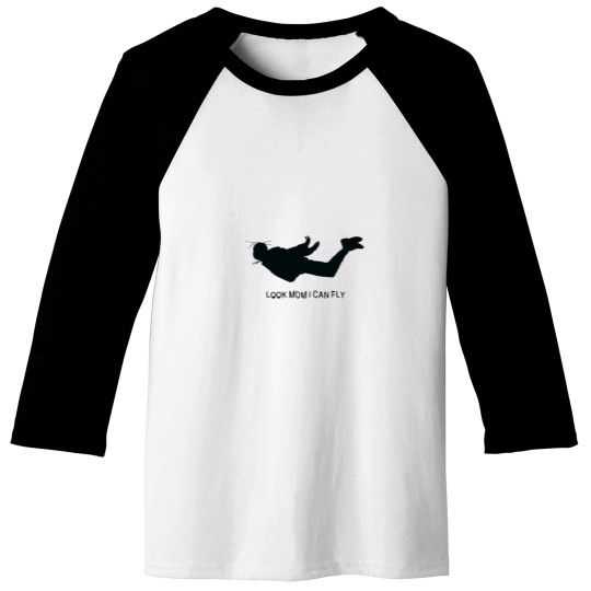 Discover Look mom I can fly Baseball Tees