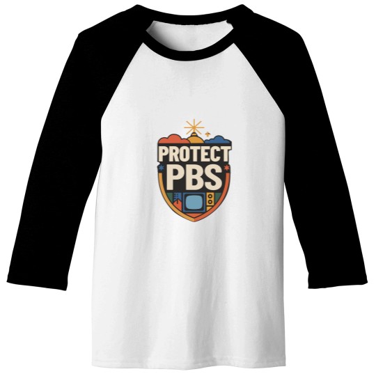 Discover Protect PBS Baseball Tees, PBS Unisex Baseball Tees, Political Protest Baseball Tees, Save Public Broadcasting, Anti Trump Baseball Tees