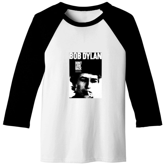 Discover Bob Dylan Dont Look Back Baseball Tees, Bob Dylan Baseball Tees