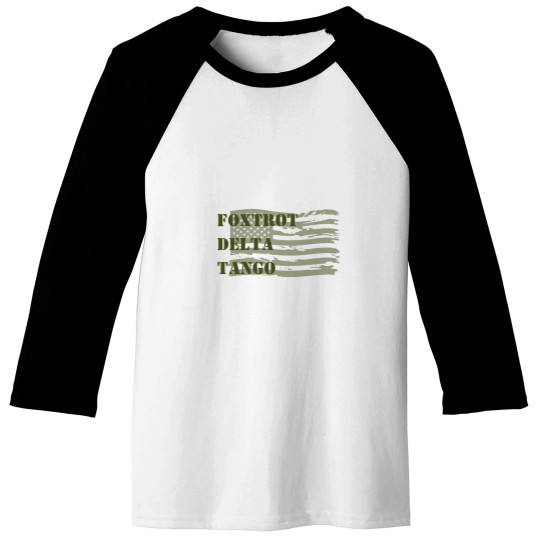 Discover Foxtrot Delta Tango (Tactical Green) Baseball Tees