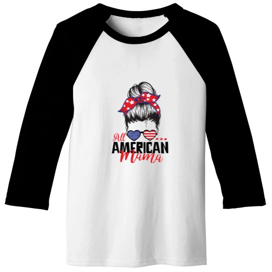 Discover All Americans  mom funnys independence 4th of July celebrations All Americans  mom funnys independence Baseball Tees