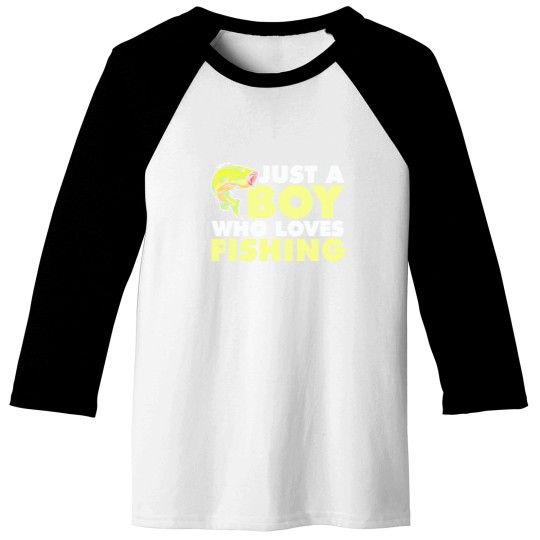 Discover Just A Boy Who Loves Fishingjust a boy who loves fishing Baseball Tees