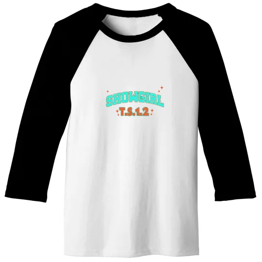 Discover Showgirl T.S.1.2 The Life A Showgirl TS 12 Showgirl Life, TS 12 The Life Of A Showgirl, TS 12 The Life Of A Showgirl, TS 12 In My Showgirl Era TS 12 Baseball Tees