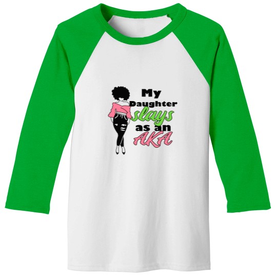 Discover AKA Sorority Daughter Paraphernalia Gift For Mom Baseball Tees