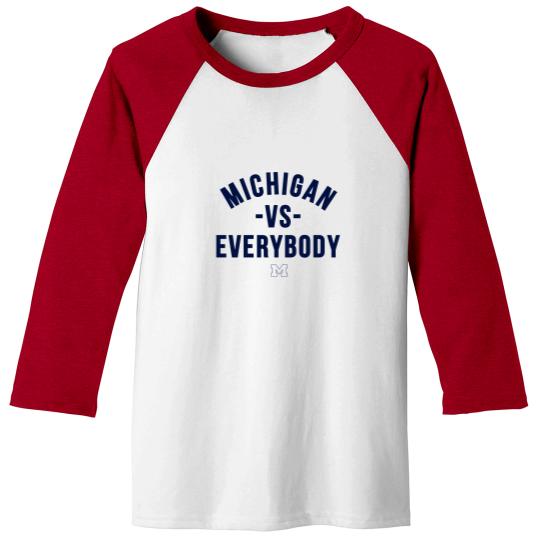 Discover Michigan Vs Everybody Baseball Tees, Wolverines Football Fan Gear, College Team Baseball Tees