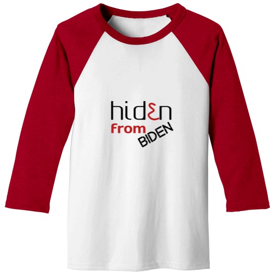 Discover hiden from biden shirt hiden from biden shirt Baseball Tees