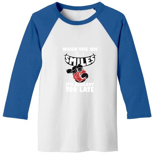 Discover When the DM Smiles - DnD.png Baseball Tees