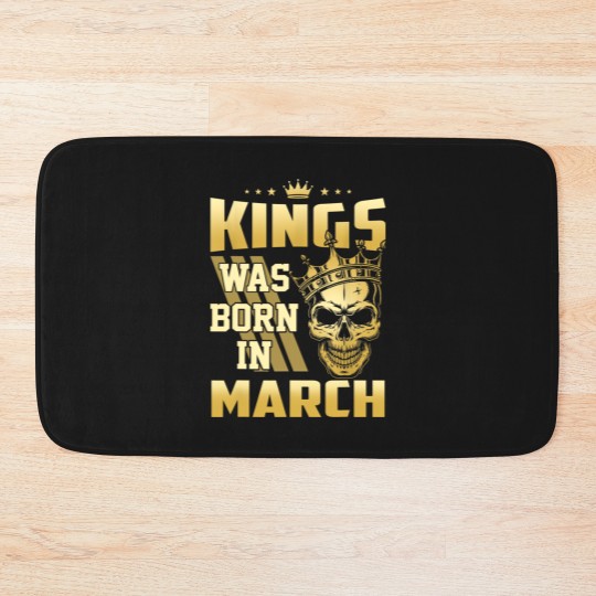 Discover Kings was born in March Bath Mats