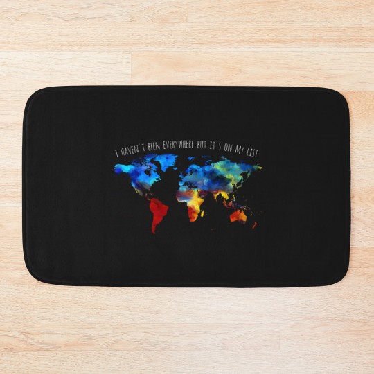 Discover I Haven't Been Everywhere But It's On My List Bath Mats