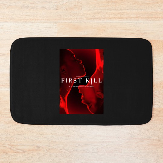 Discover First Kill Bath Mats, You Never Forget Your First Kill Bath Mats