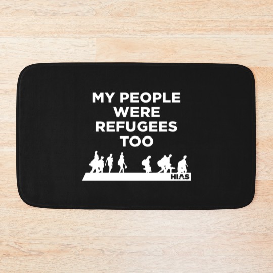 Discover HIAS My People Were Refugees Too Bath Mats