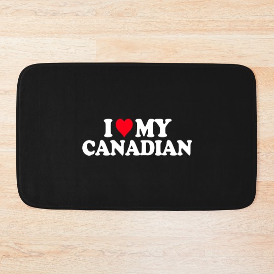 Discover I Love My Canadian Bath Mats Heart Funny Canada Gi Bath Mats