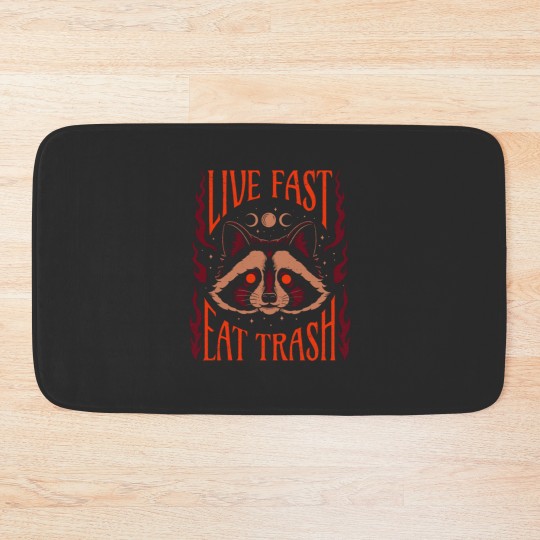 Discover Live Fast, Eat Trash Bath Mats