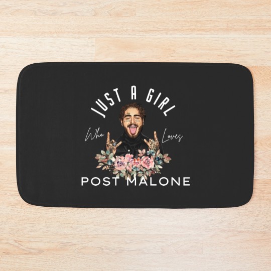 Discover Just A Girl Who Loves Post Malone Bath Mats