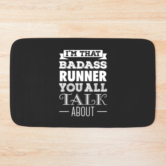 Discover Badass Runner Runner Bath Mats