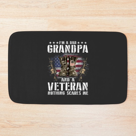 Discover I am a Dad Grandpa and a Veteran Nothing scares me USA Bath Mats