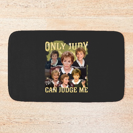 Discover Only Judy Can Judge Me Bath Mats