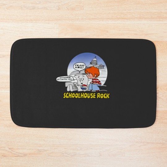 Discover I'm Just a Bill Bath Mat - SchoolHouse Rock Edition
