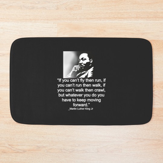 Discover Bath Mat with Martin Luther King Inspirational Quotes