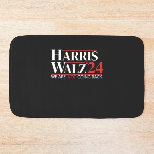Discover Harris Walz 2024 Bath Mats - Not Going Back