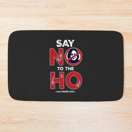 Discover Anti Kamala Bath Mats, Say No To The Ho Bath Mats, Vote Trump 2024