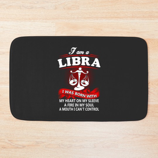 Discover i am a libra woman i was born with my heart on my t Bath Mats