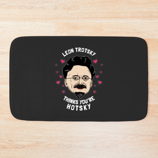 Discover Leon Trotsky Thinks You_re Hotsky Bath Mats