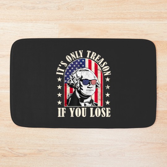 Discover it's only treason if you lose Bath Mats