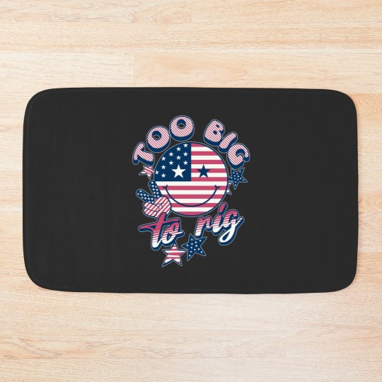 Discover Too big to rig Bath Mats, 2024 presidential election Bath Mats