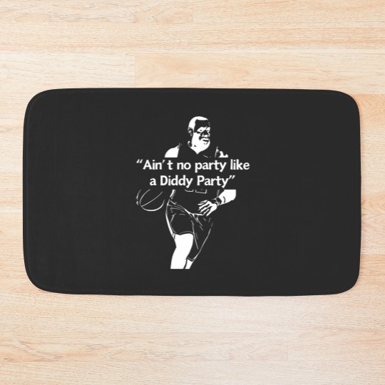 Discover Lebron and P. Diddy Party Bath Mats - Ain't No Party Like a Diddy Party